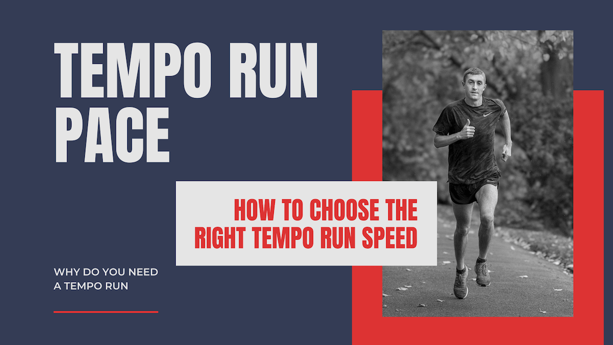 Choose the Right Tempo Run